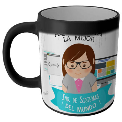 Taza Magica Aqui Toma El La Mejor Profesiones Regalo Familia INGENIERA SISTEMAS
