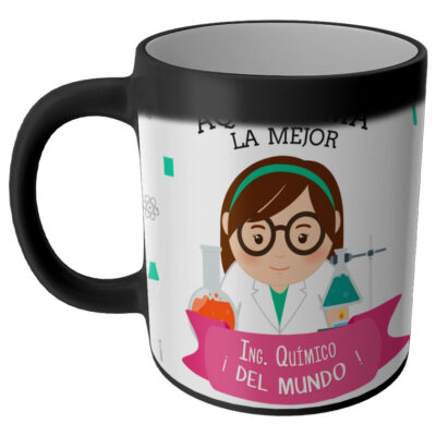 Taza Magica Aqui Toma El La Mejor Profesiones Regalo Familia INGENIERA QUIMICO