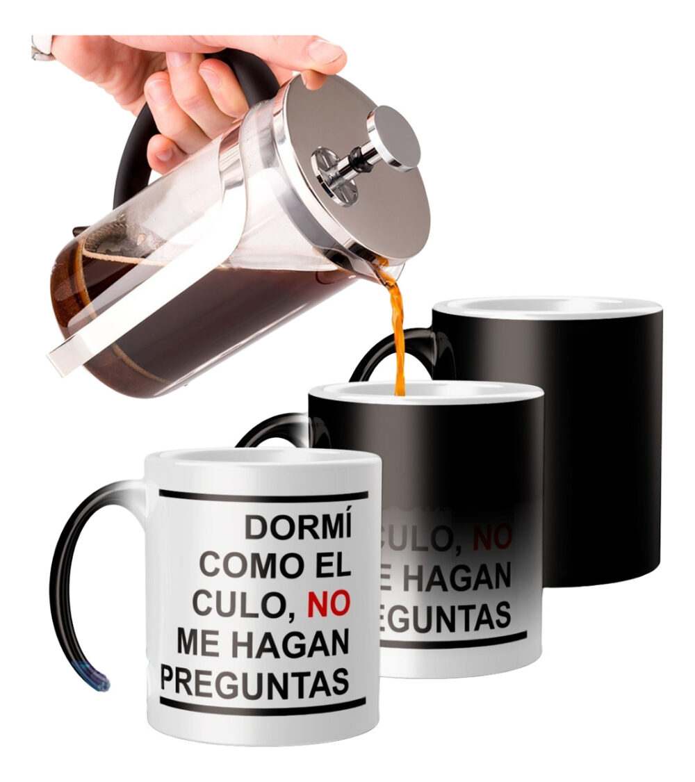 Taza Magica Frase Mal Humor Dormi Como El Cul@ No Me Hagan Mod 02: Dormí Como