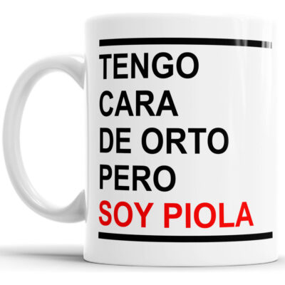 Taza Cerámica Frase Mal Humor Cara Soy Piola Trabajo Estrés