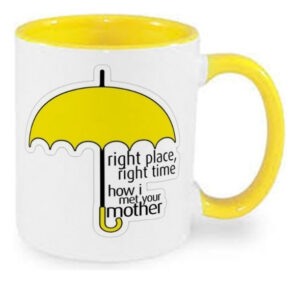 Taza How I Meet Your Mother Right Place Right Time Amarilla