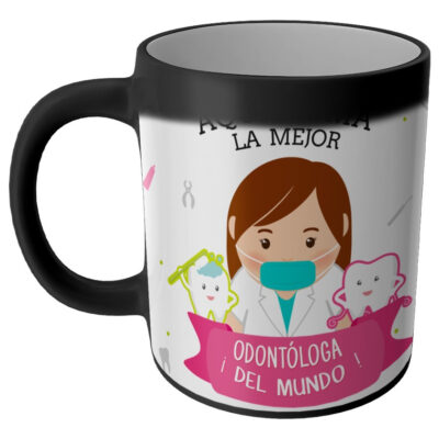 Taza Magica Aqui Toma El La Mejor Profesiones Regalo Familia ODONTOLOGA DENTISTA