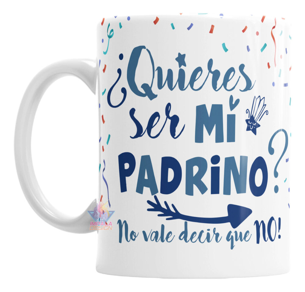 Taza Cerámica Quieres Ser Mi Padrino Regalo Sorpresa Amor