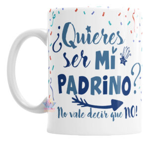 Taza Cerámica Quieres Ser Mi Padrino Regalo Sorpresa Amor